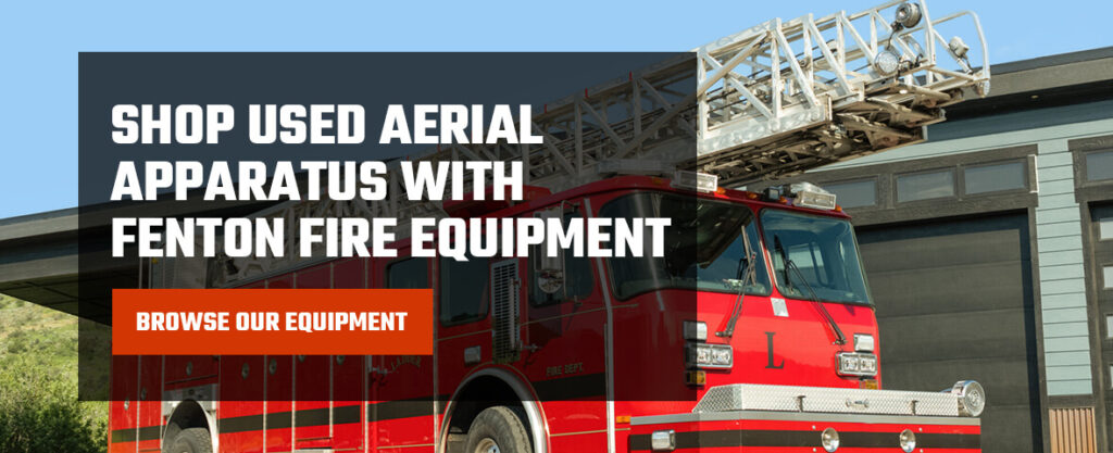 Shop Used Aerial Apparatus With Fenton Fire Equipment